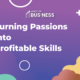 Hobby to hustle- How to turn hobbies into profitable skills
